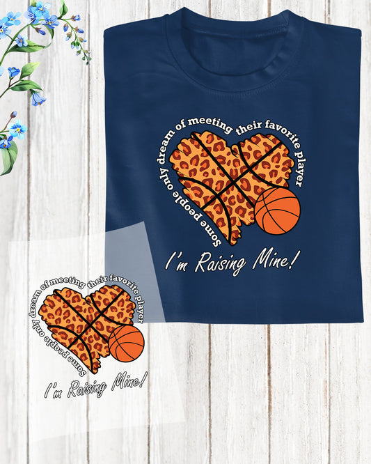 I am raising Mine Basketball DTF Transfer Film
