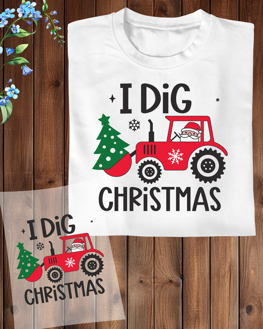 I Dig Christmas Boy Tractor DTF Transfer Film