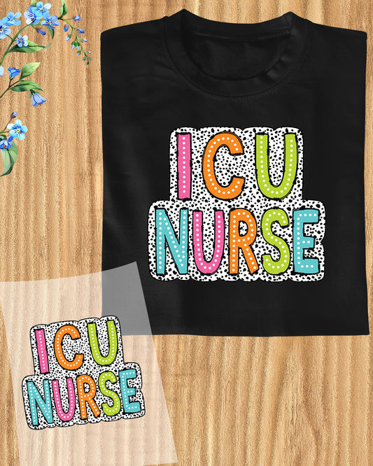 Icu Nurse DTF Transfer Film