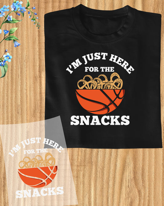 I am Just here for The Snacks DTF Transfer Film
