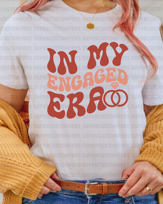 In My Engaged Era DTF Transfer