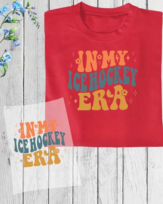In My Ice Hockey Era Retro DTF Transfer Film