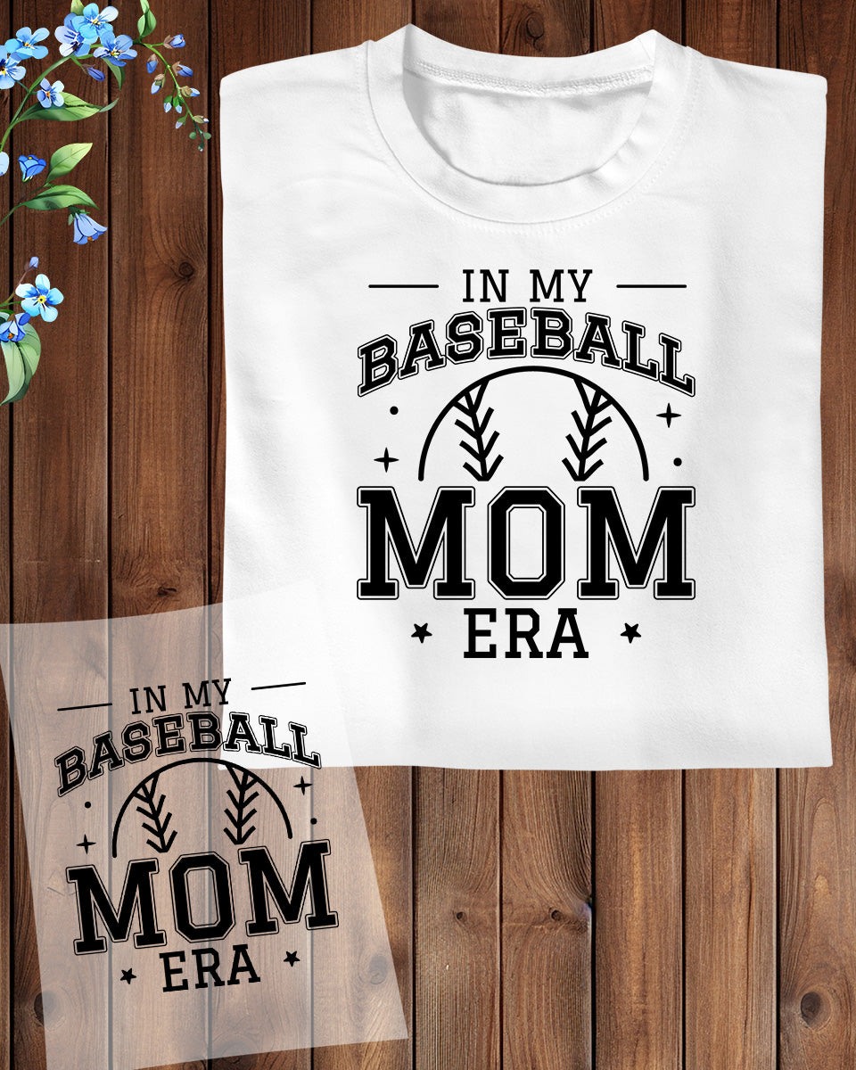 In My Baseball Mom Era Trendy DTF Transfer Film