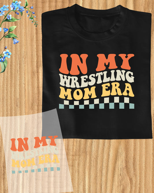 Wrestling Mom Era Trendy DTF Transfer Film