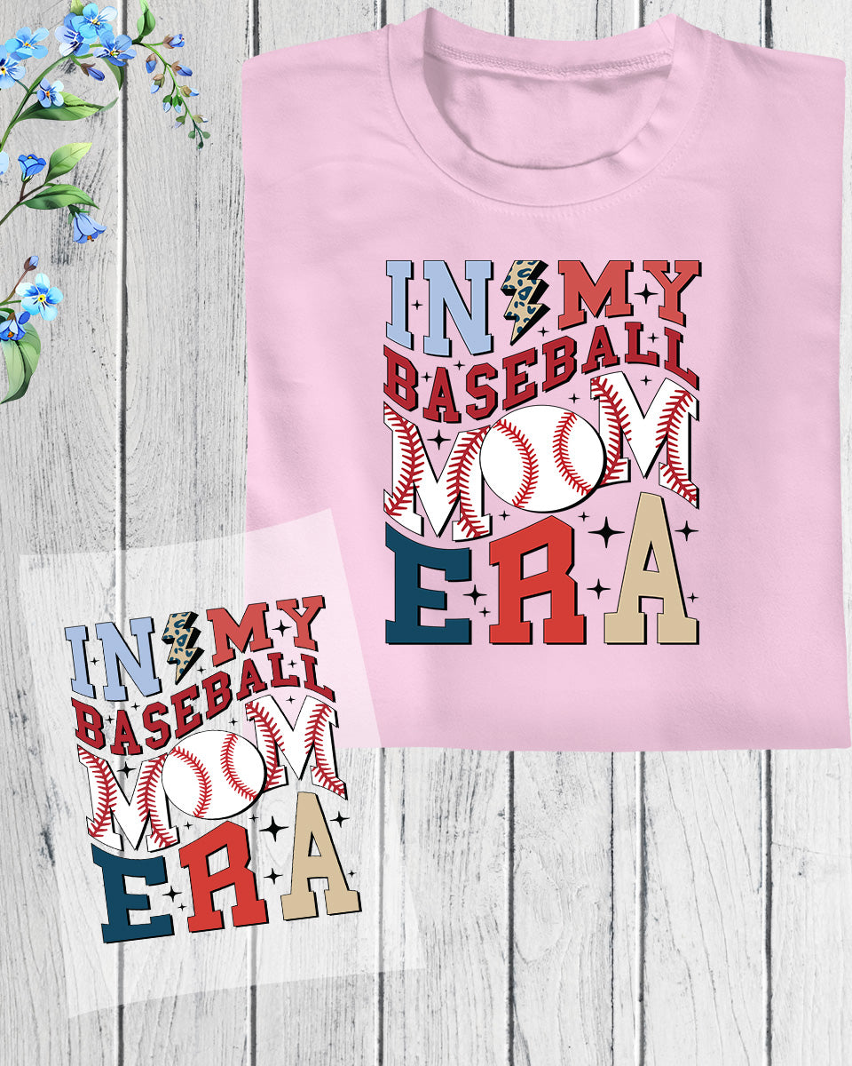 In My Baseball Mom Era Gift DTF Transfer Film