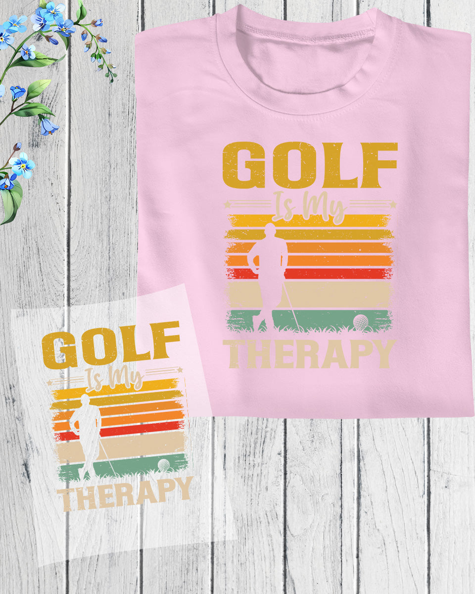 Golf is My Therapy DTF Transfer Film