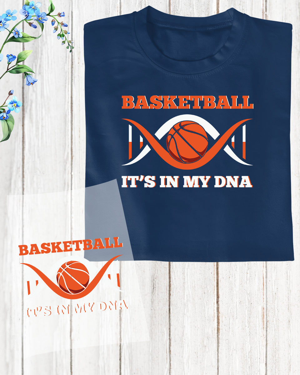 Basketball It's In My DNA DTF Transfer Film