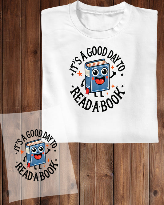 It’s a Good day to Read Book DTF Transfer Film