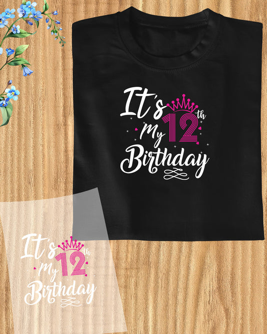 It's My 12th Birthday DTF Transfer Gifts