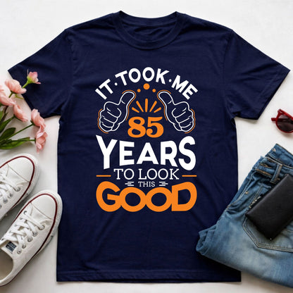 85th Birthday Shirt 85 Years Of Being Good T-Shirt 85 Year Birthday Gift