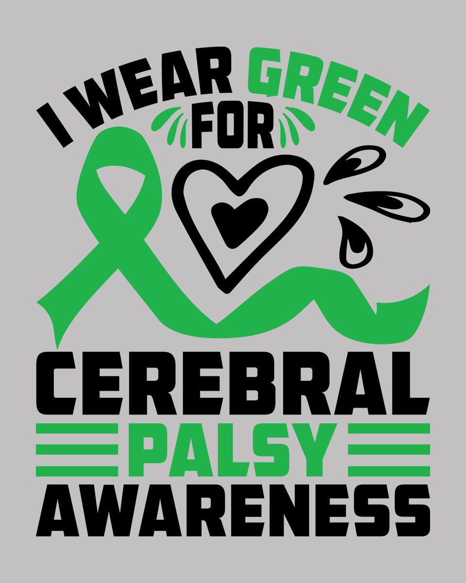 I Wear Green For Cerebral Palsy Awareness DTF Transfer Film
