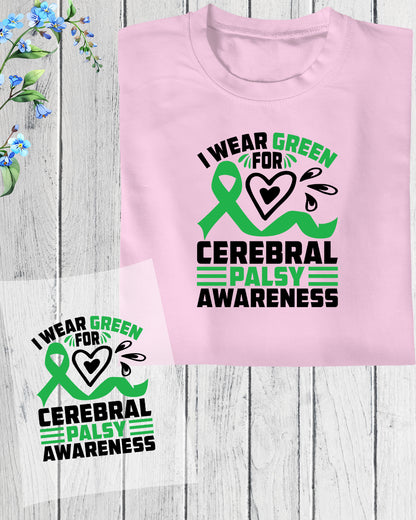 I Wear Green For Cerebral Palsy Awareness DTF Transfer Film