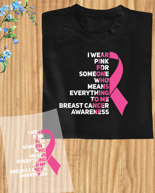 Pink Wear Breast Cancer Awareness DTF Transfer Film