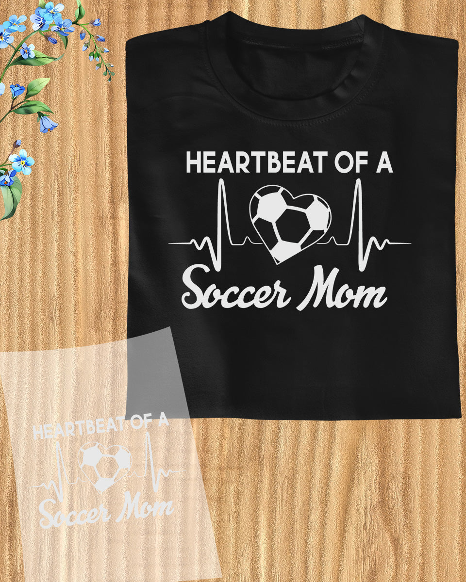 Heartbeat of a Soccer Mom Soccer DTF Transfer Film