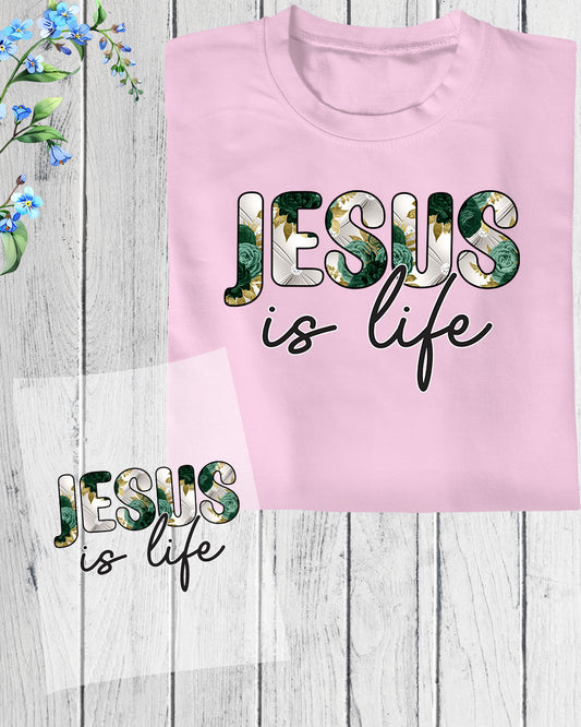 Jesus is Life DTF Transfer Film