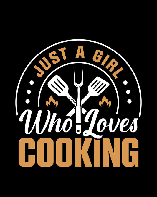 Just a Girl Who Loves Cooking DTF Film