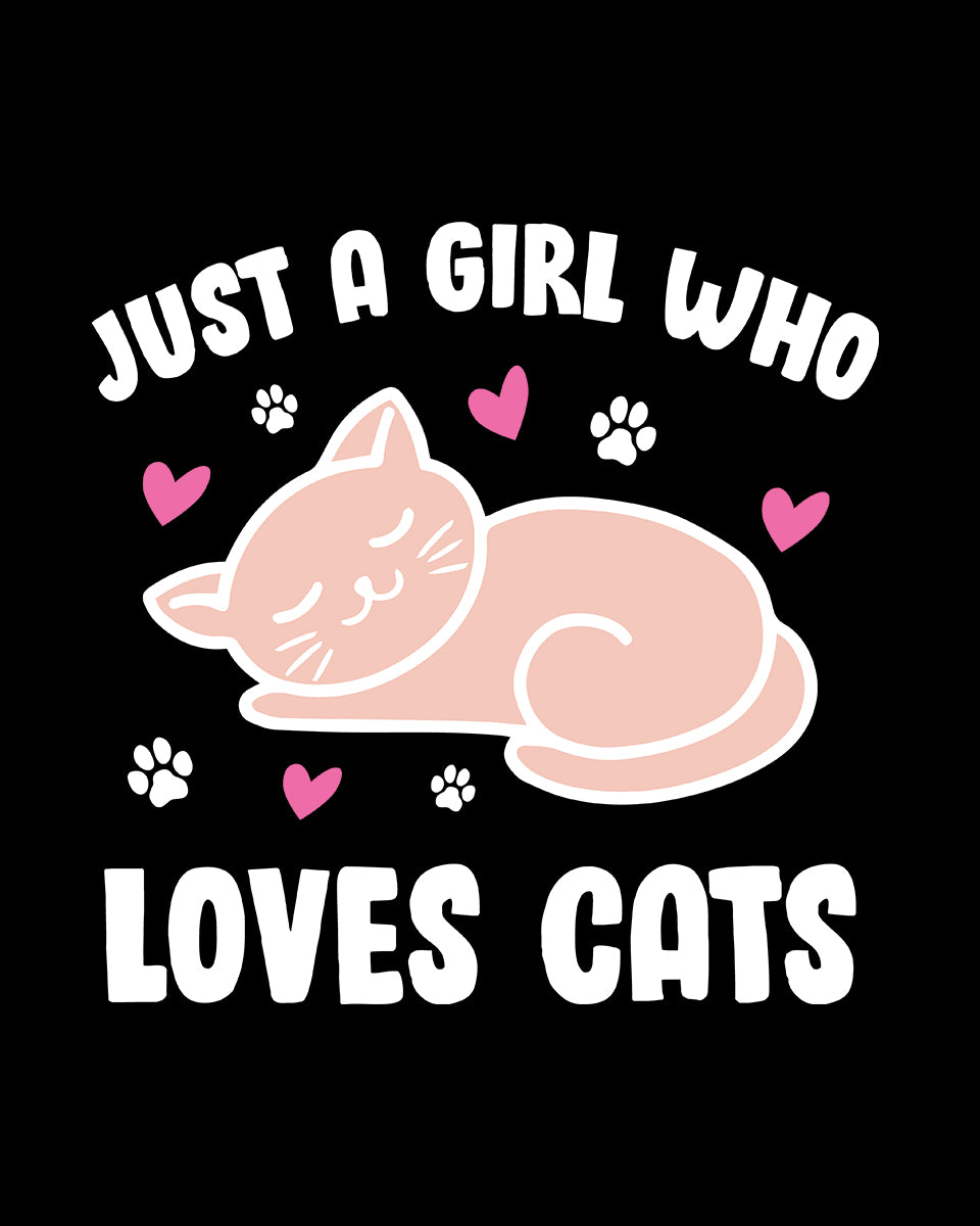 Just a Girl Who Loves Cats DTF Transfer Film