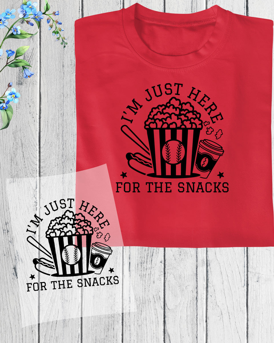 I am Just Here for The Snacks Baseball DTF Transfer Film