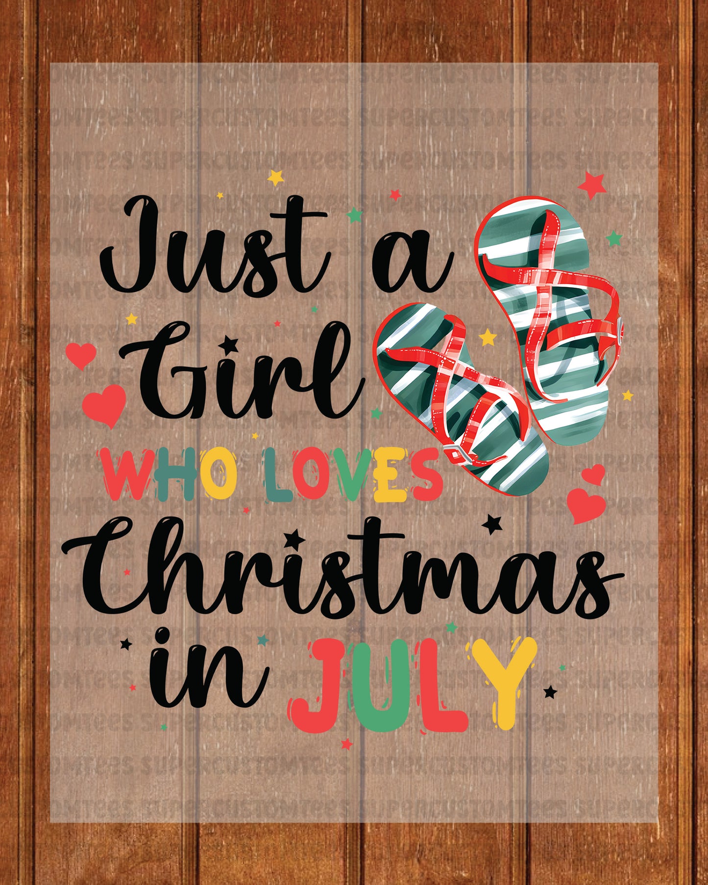 Just a Girl Who Loves Christmas In July DTF Transfer