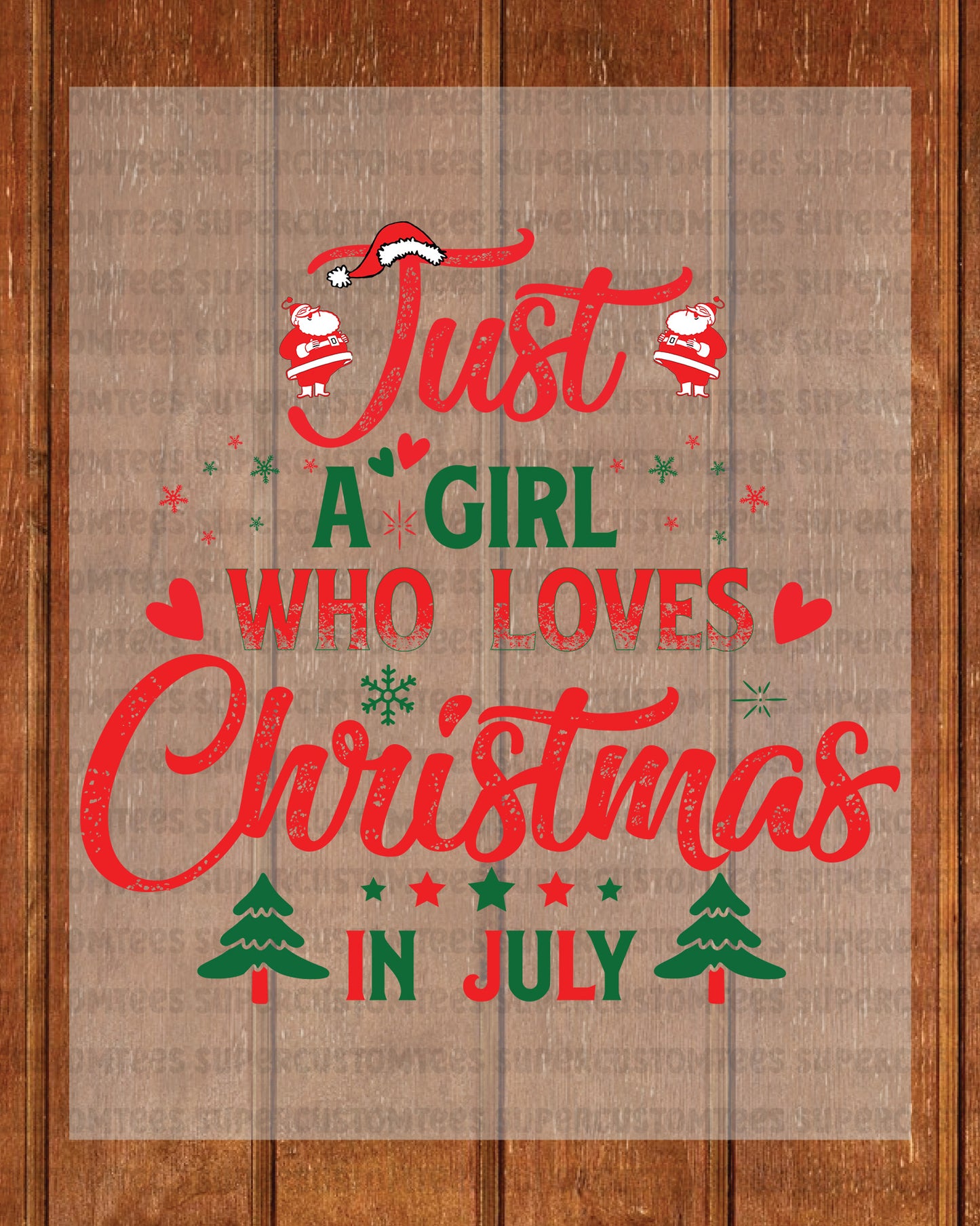 Just a Girl Who Loves Christmas In July Ready to Press