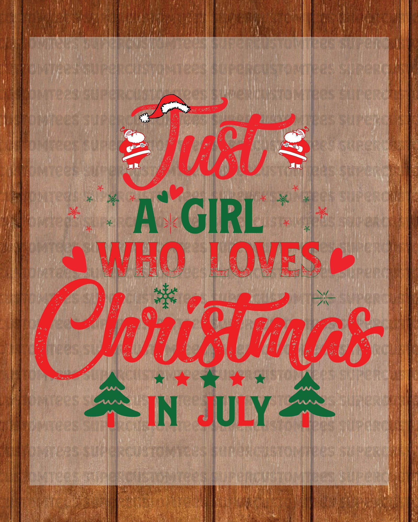 Just a Girl Who Loves Christmas In July Ready to Press