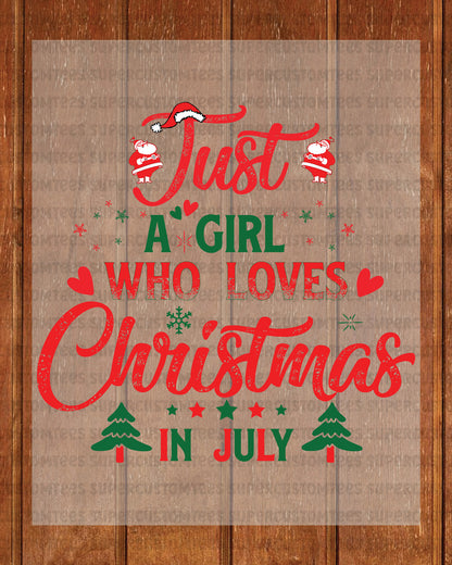 Just a Girl Who Loves Christmas In July Ready to Press