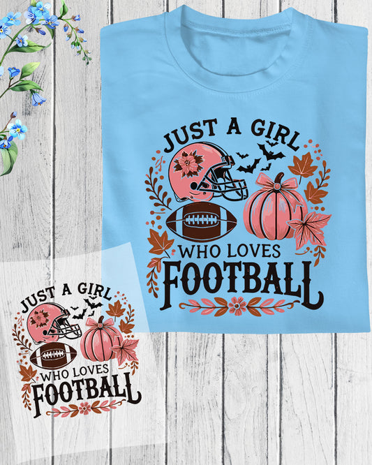 Just a Girl Who Loves Football Fall Heat Transfer
