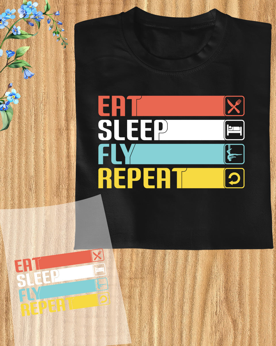 Eat Sleep Fly Repeat Yoga DTF Transfer Film