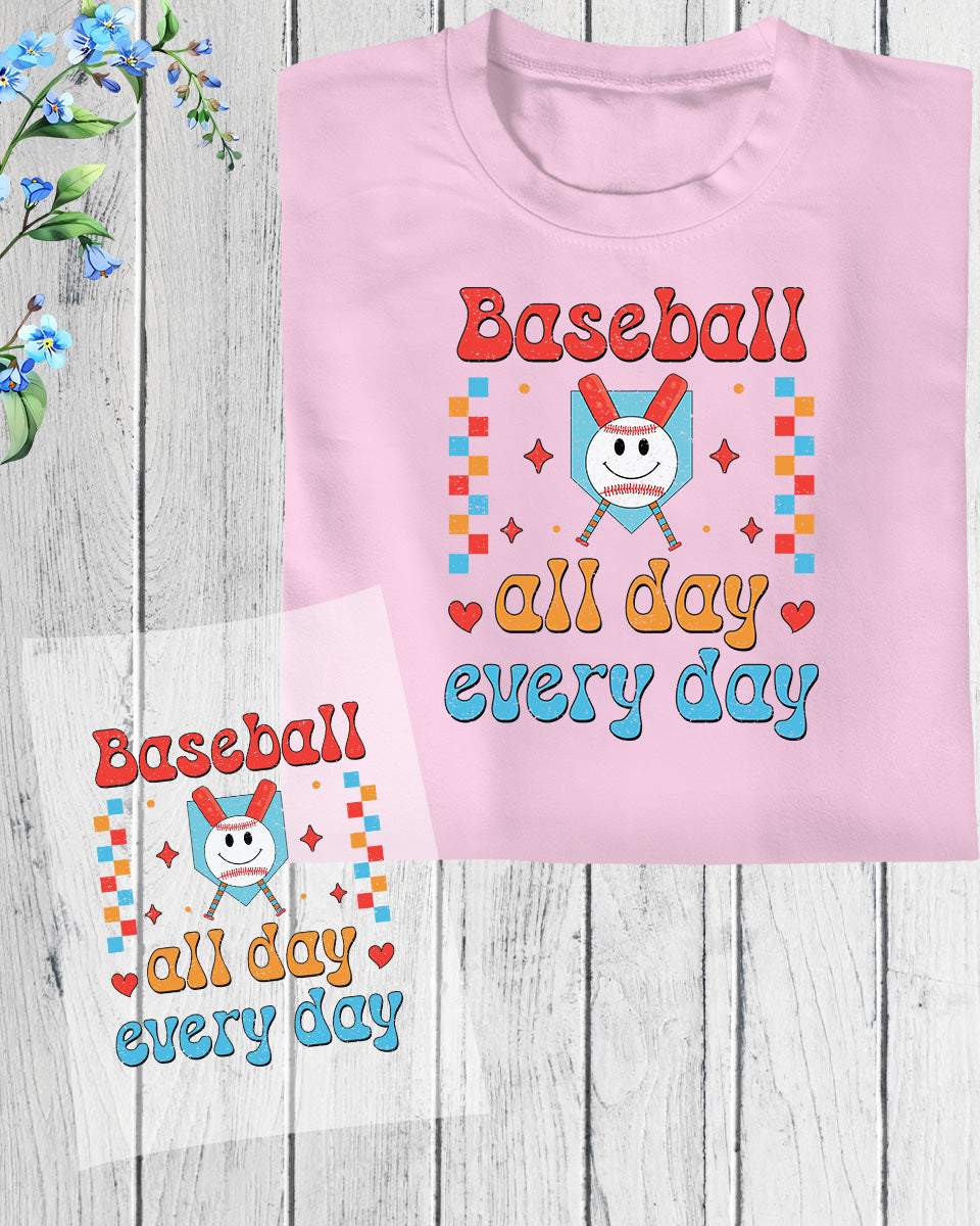 Baseball All Day Everyday DTF Transfer Film