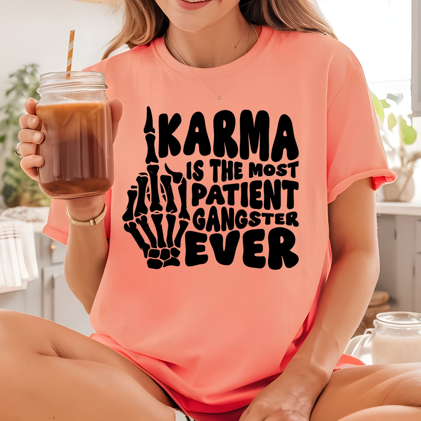 Karma is the most patient gangster ever DTF Transfer Ready to Press, Sarcastic Heat Transfer For Shirt, Funny UV Sticker Prints