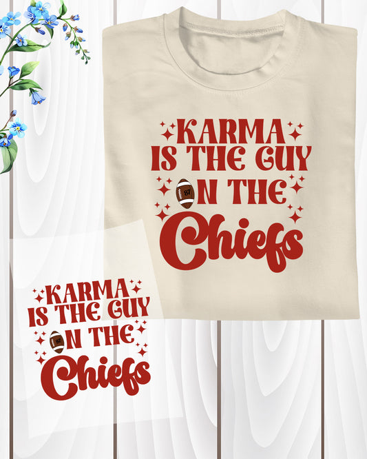 Karma is The Guy In The Chiefs Taylor Swift Boyfriend DTF Transfer Film