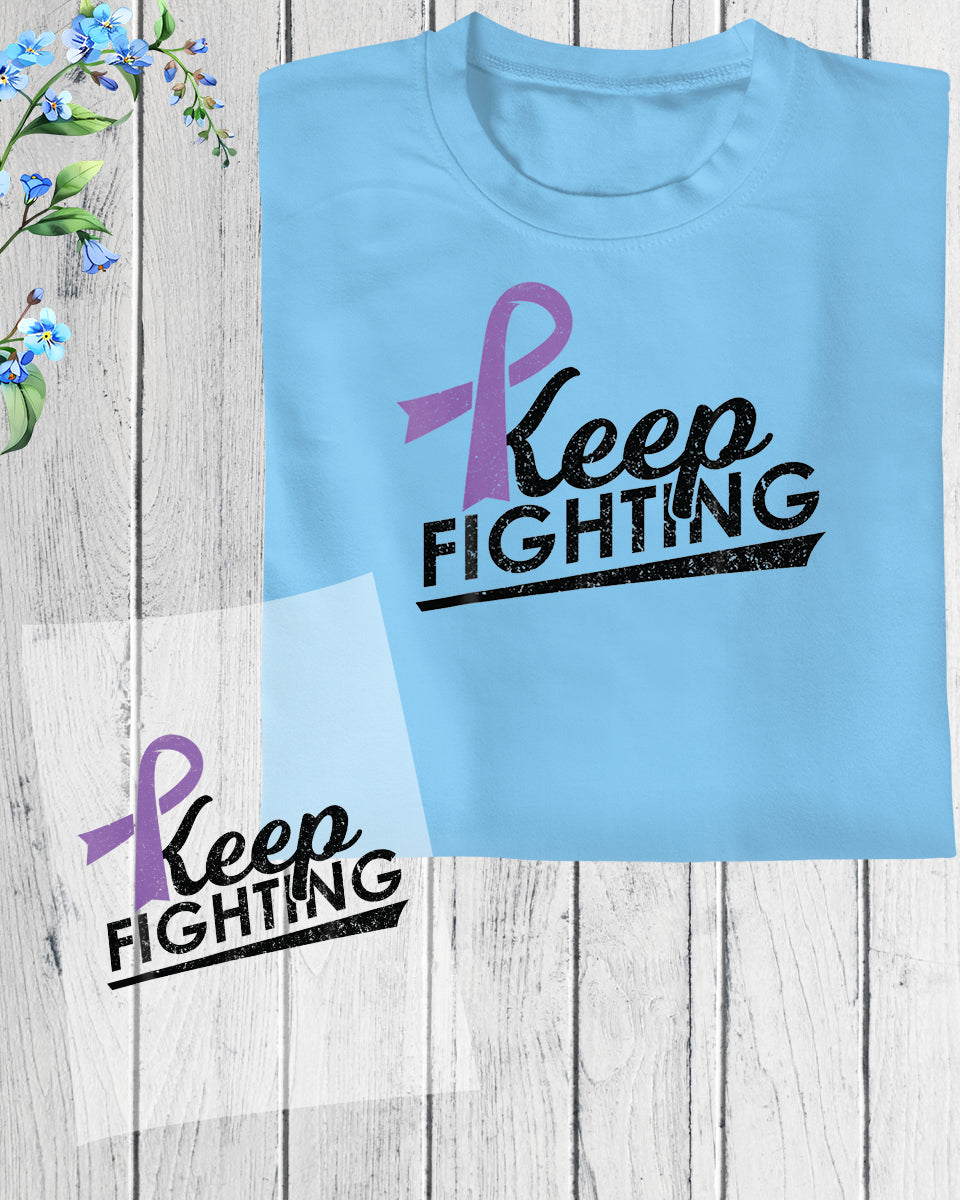 Keep Fighting Alzheimer Awareness DTF Transfer Film