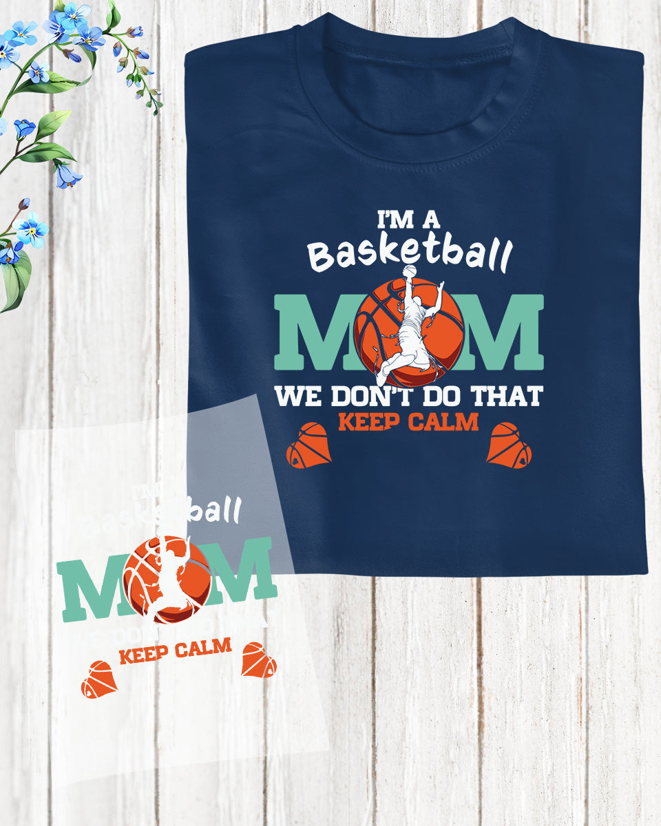 I am a Basketball DTF Transfer Film