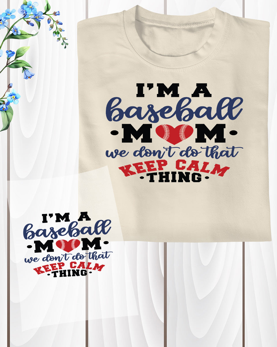 I am a Baseball Mom Gifts DTF Transfer Film