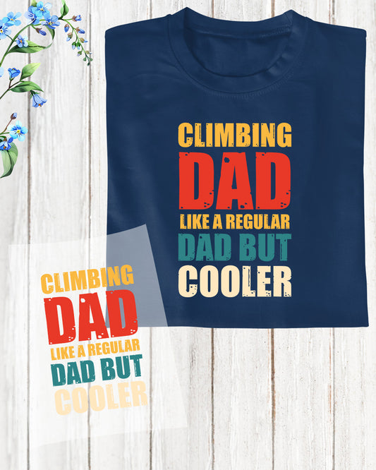 Climbing Dad Gift DTF Transfer Film