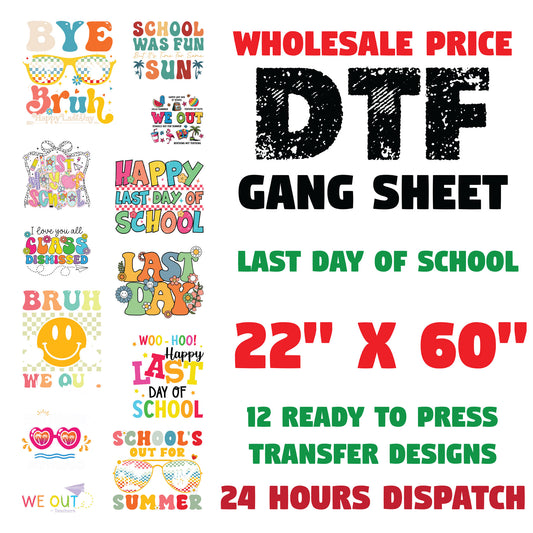 Last Day of School DTF Transfer Gang sheet