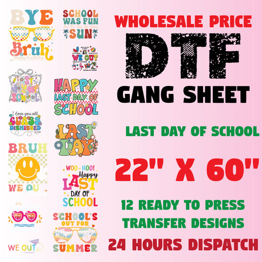 Last Day of School DTF Transfer Gang sheet