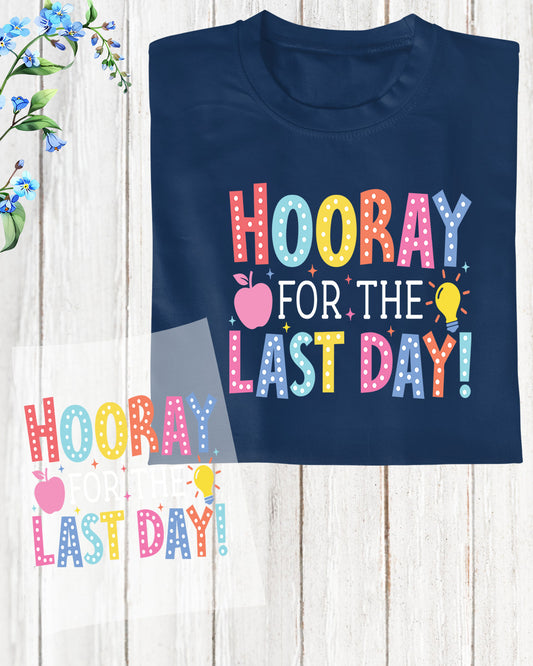 Last Day of School Heat Transfer for Shirts