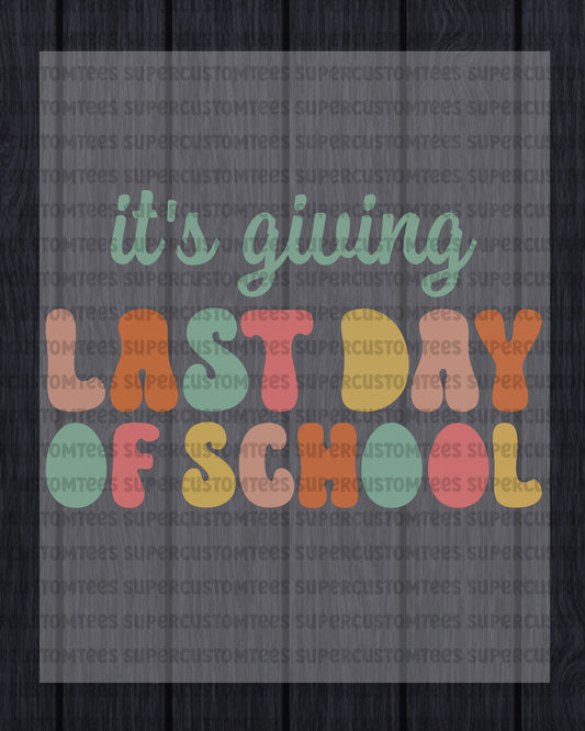 Last Day of School Trendy DTF Transfer