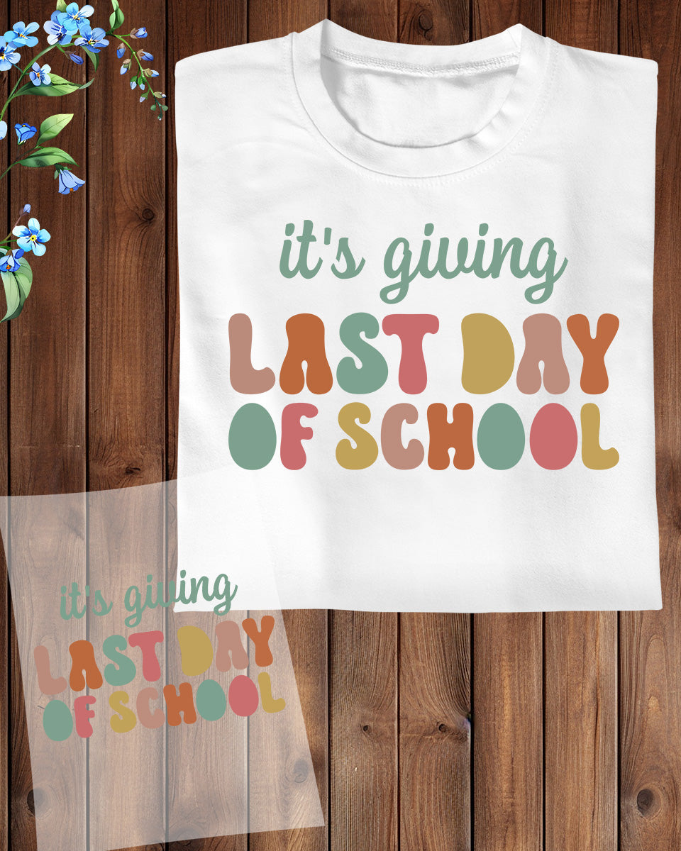 Last Day of School Trendy DTF Transfer