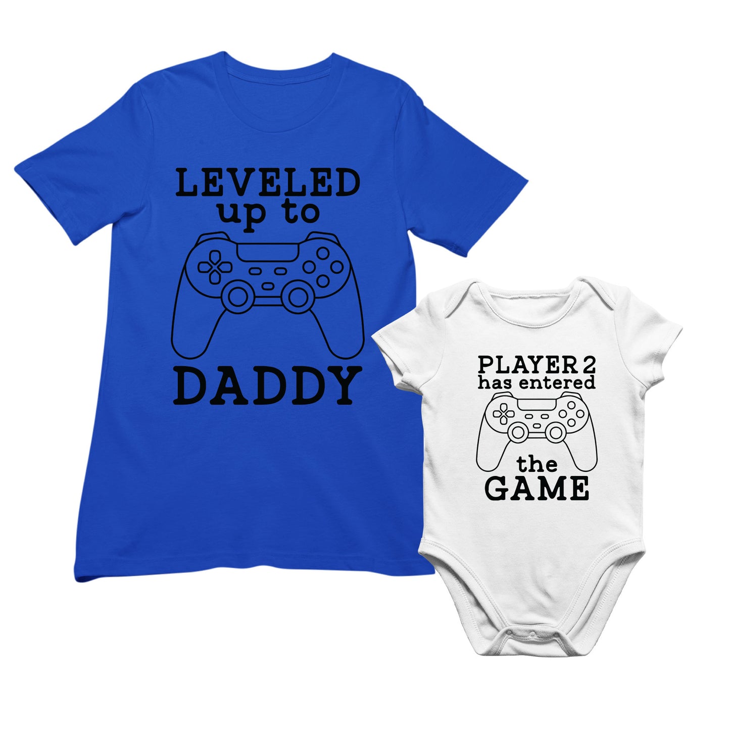 Leveled Up to Daddy and Player 2 Has Entered Gamer Shirts