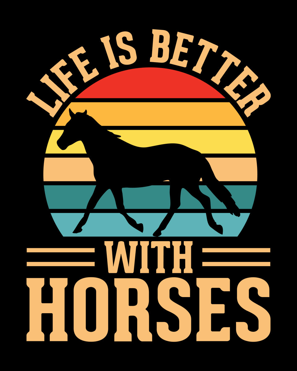 Life is Better With Horses DTF Transfer Film