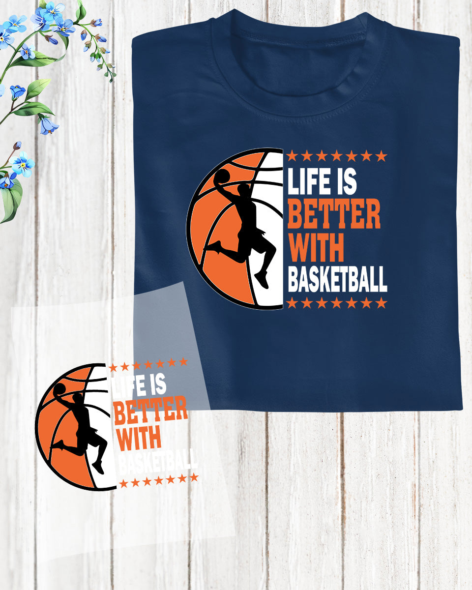 Life is Better With Basketball Boys DTF Transfer Film