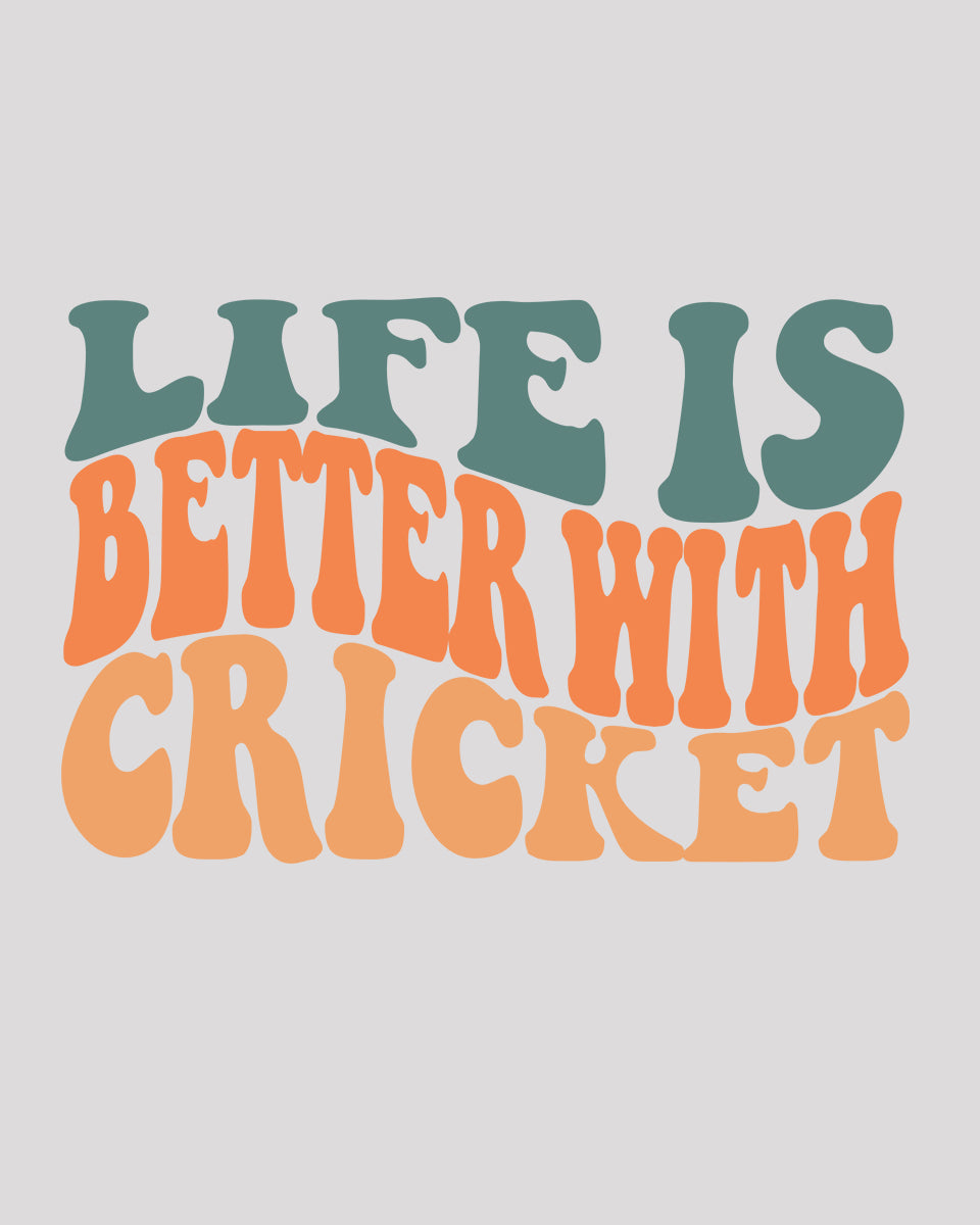 Life is Better With Cricket DTF Transfer Film