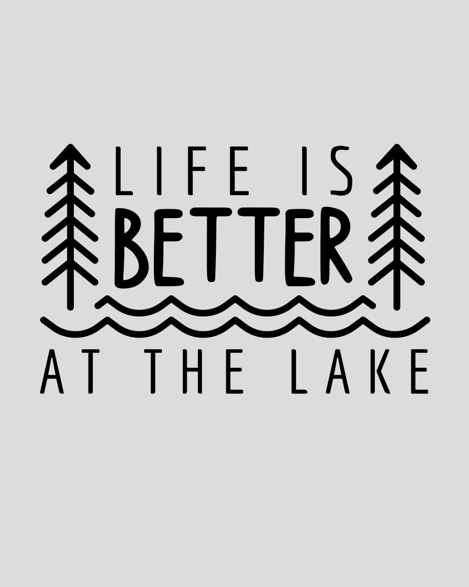 Life is Better at The Lake DTF Transfer Film