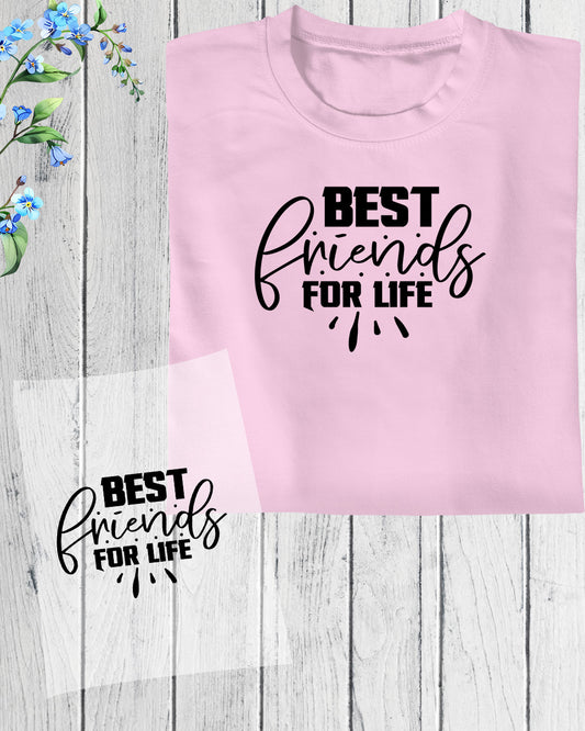 Best Friends For Life DTF Transfer Film