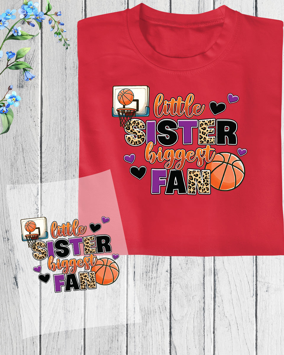 Little Sister Biggest Fan DTF Transfer Film