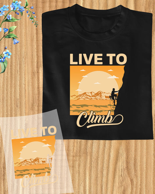 Live to Climb DTF Transfer Film