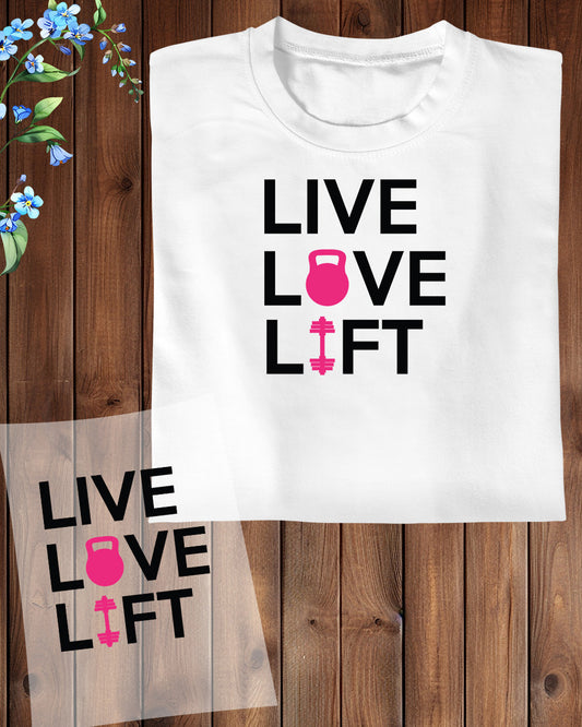 Live Love Lift Pink DTF Transfer Film