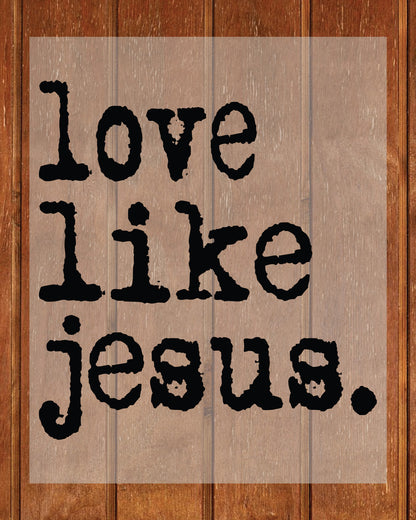 Love Like Jesus Inspirational DTF Transfer